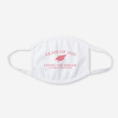 Graduation 2020 Living the Dream in the Quarantine White Cotton Face Mask (Front)