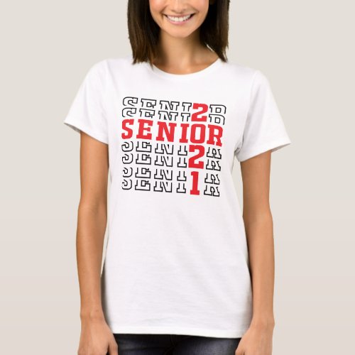 Graduation 2021 Class Of 2021 Senior 2021 T_Shirt