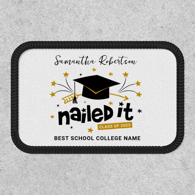 Graduation 2023 Nailed It Personalize Grade School Patch (Front)