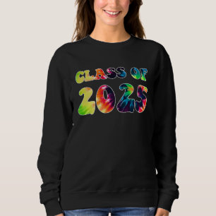 Graduation 2025 CLASS OF 2025 Retro TIE DYE Sweatshirt