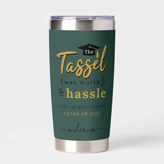 Graduation 2025 Tassel Was Worth Hassle Keepsake Insulated Tumbler (Front)