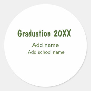 Graduation 20XX add year name school green modern Classic Round Sticker