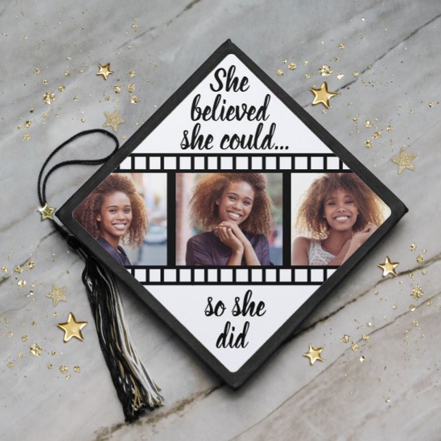 Graduation 3 Photos She Believed She Could Quote Graduation Cap Topper (Creator Uploaded)