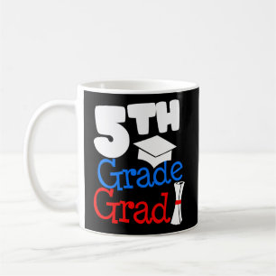 Graduation 5Th Grade Fifth Grader Coffee Mug