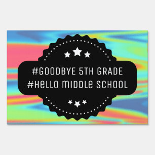 Graduation 5th Grade Funny Promotion Holographic Sign