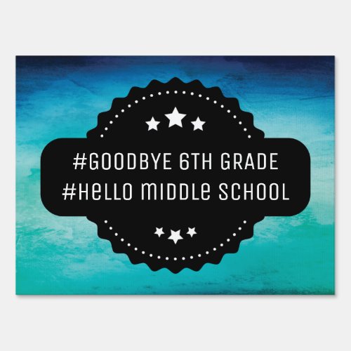 Graduation 6th Grade Promotion Modern Funny Sign