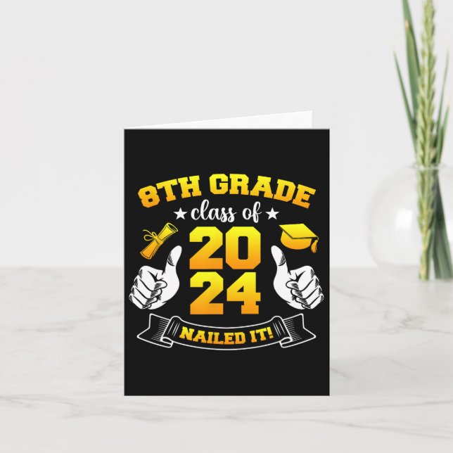 Graduation 8th Grade Cl Of 2024 Nailed It  Card (Front)