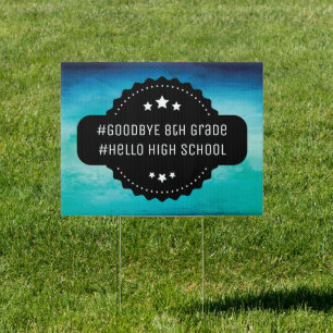 Graduation 8th Grade Middle School Sign