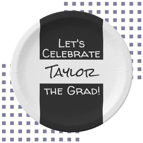 Graduation Add Name  Lets Celebrate the Grad Paper Plates