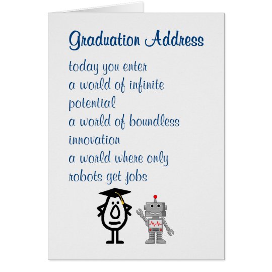 Graduation Address - a funny graduation poem Card | Zazzle.com