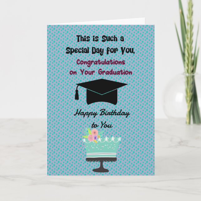Graduation and Birthday Card Same Day for Boy (Front)