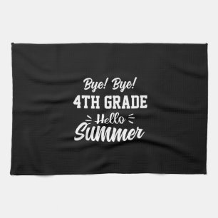 Graduation Art   4th Grade Hello Summer Kitchen Towel