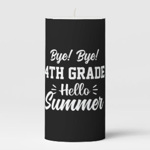 Graduation Art 4th Grade Hello Summer Pillar Candle