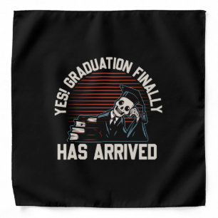 Graduation Art   Graduation Finally Has Arrived Bandana