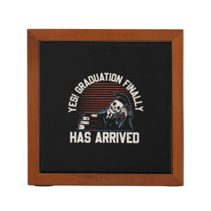 Graduation Art Graduation Finally Has Arrived Desk Organizer