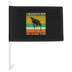 Graduation Art I Graduated Now Car Flag