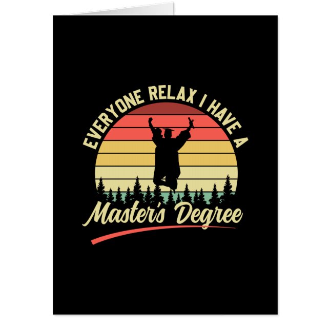 Graduation Art | I Have A Master Degree Card (Front)
