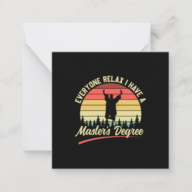 Graduation Art | I Have A Master Degree Note Card (Front)