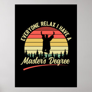 Graduation Art I Have A Master Degree Poster