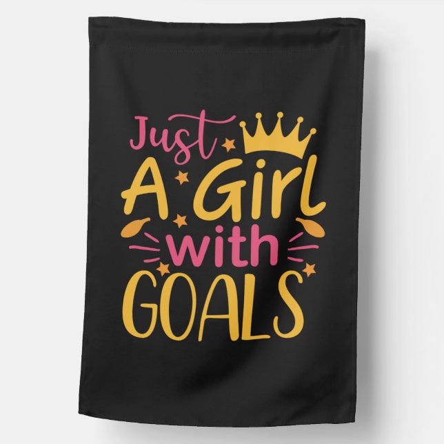 Graduation Art | Just A Girl With Goals House Flag (Front)