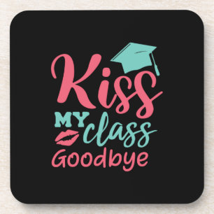 Graduation Art Kiss My Class Goodbye Beverage Coaster