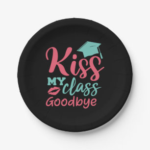 Graduation Art Kiss My Class Goodbye Paper Plates