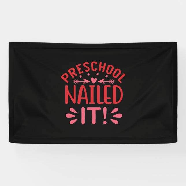 Graduation Art | Preschool Nailed It Banner (Horizontal)