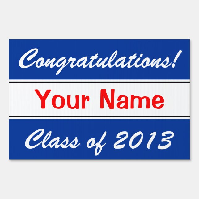 Graduation banner with custom text and class year sign (Front)