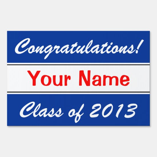 Graduation banner with custom text and class year sign