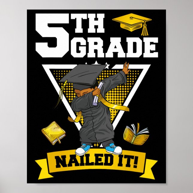 Graduation Boy 5th Grade Nailed It Cl Of 2024  Poster (Front)