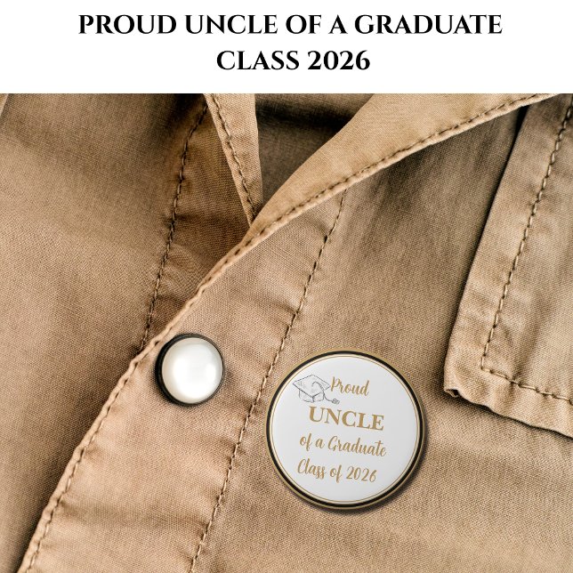 Graduation Button – Proud UNCLE of Graduate 2026 (Creator Uploaded)
