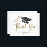 Graduation Cap and Tassel Gold Foil Postcard<br><div class="desc">Personalize this stylish and modern graduation thank you postcard with your name. Featuring a gradation cap with gold tassel and modern brush script that says "Thank you" in gold. Add your return address and custom message on the back.</div>