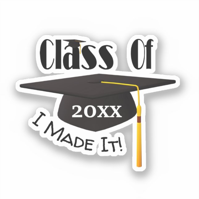 Graduation Cap Tassel I Made It Cute Sticker (Front)