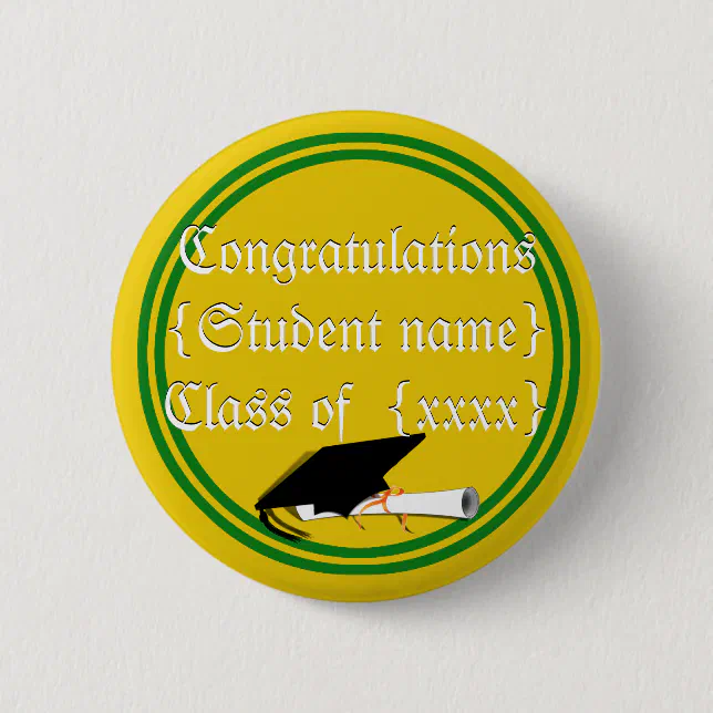Graduation Cap Tilt School Colors Green And Gold Button | Zazzle