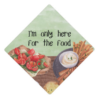 Graduation Cap Topper - Here For The Food