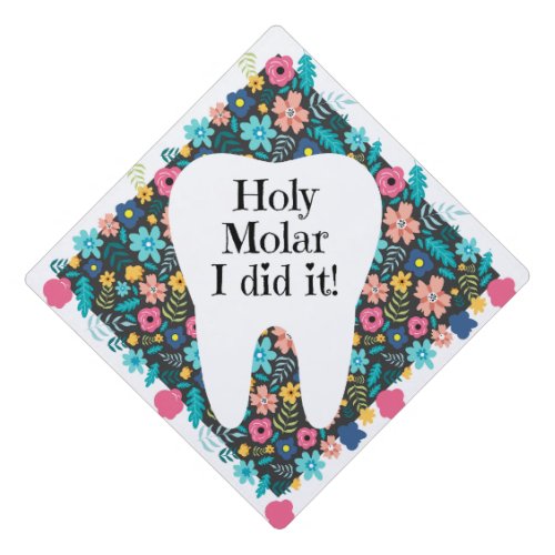 Graduation Cap Topper _ Holy Molar