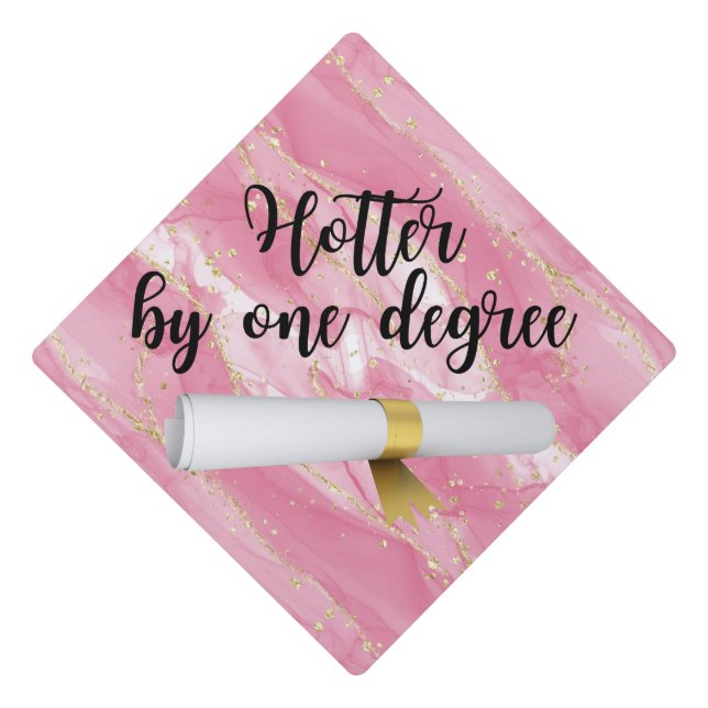 Graduation Cap Topper - Hotter By One Degree (Front)