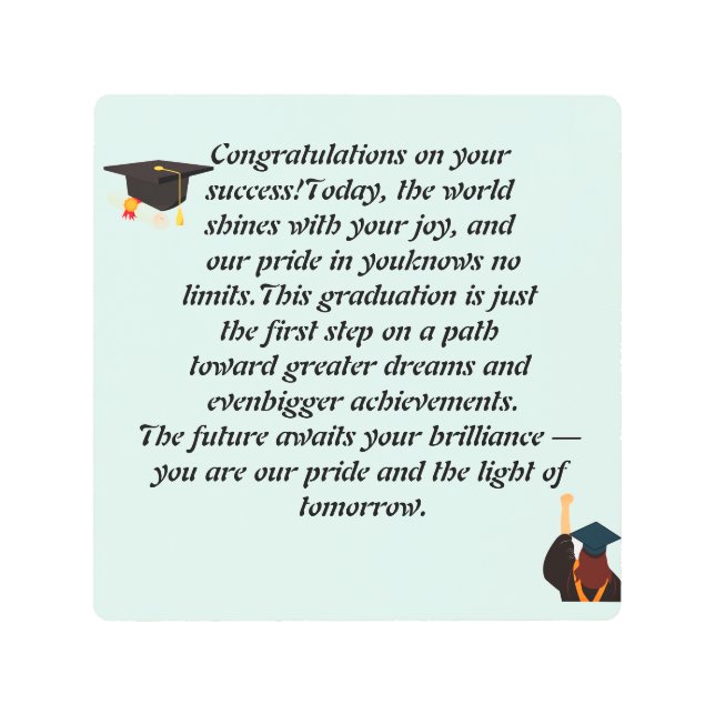  Graduation Card | Inspirational Quote | Class of  Metal Print (Front)
