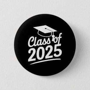 Graduation Cl Of 2025 - Senior 2025 Button