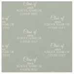 Graduation Class of Custom Year and Text Fabric