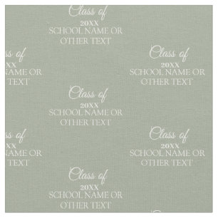 Graduation Class of Custom Year and Text Fabric