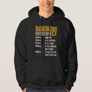 Graduation Coach Hourly Rate Graduation Instruct Hoodie