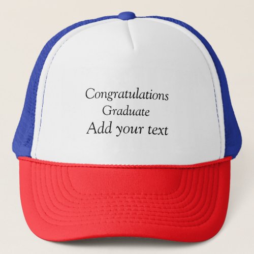 Graduation congrats class of 20xx add name text trucker hat