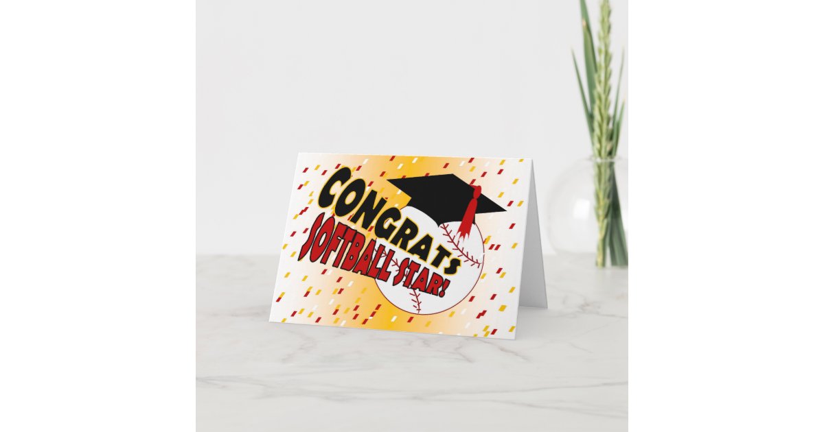 Congratulations Softball Graduation Congratulations for a Softball Star Card | Zazzle