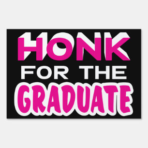 Graduation Congratulations Honk Modern Pink 2 Side Sign