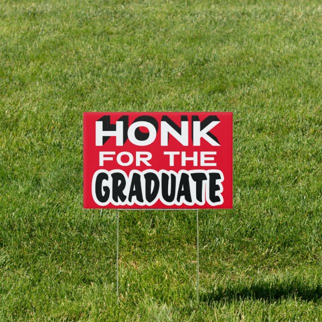 Graduation Congratulations Honk Red Black One Side Sign (Insitu)