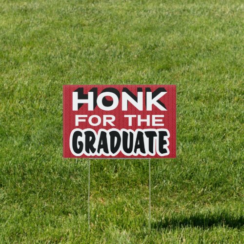 Graduation Congratulations Honk Red Modern Sign