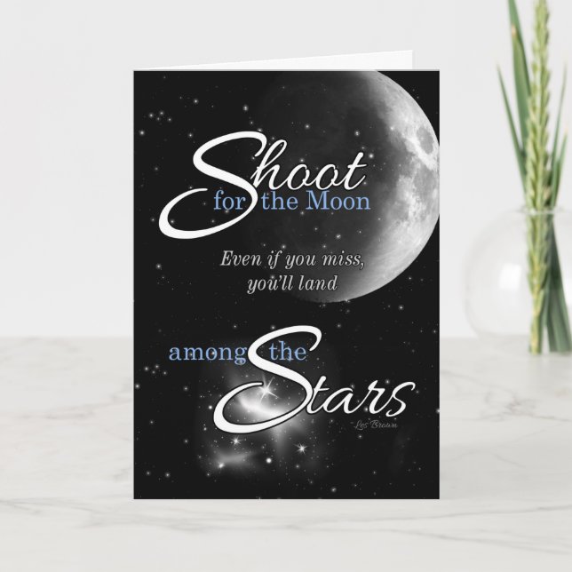 Graduation Congratulations Shoot for the Moon Card (Front)