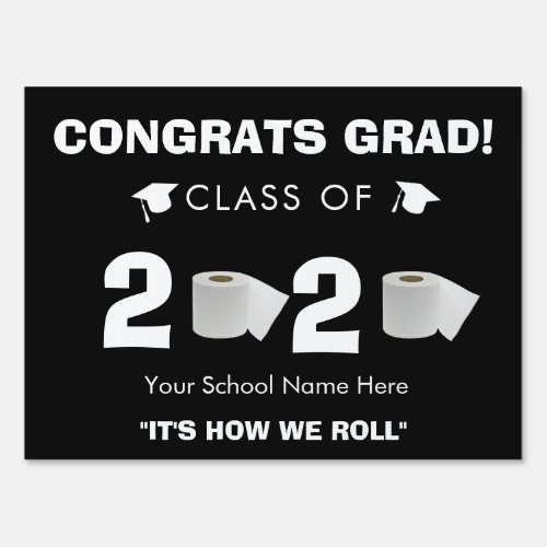 Graduation COVID19 2020 Congrats Toilet Paper Sign