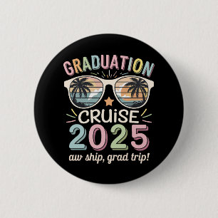 Graduation Cruise 2025 Graduate Cruising Squad Button